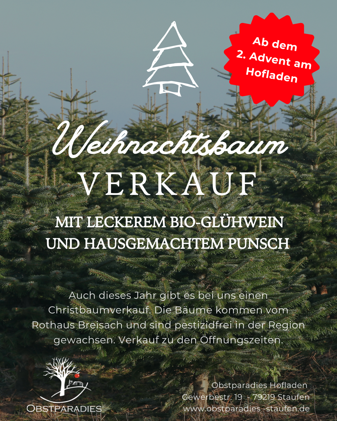 Christbaumverauf am Hofladen ab dem 2. Advent.